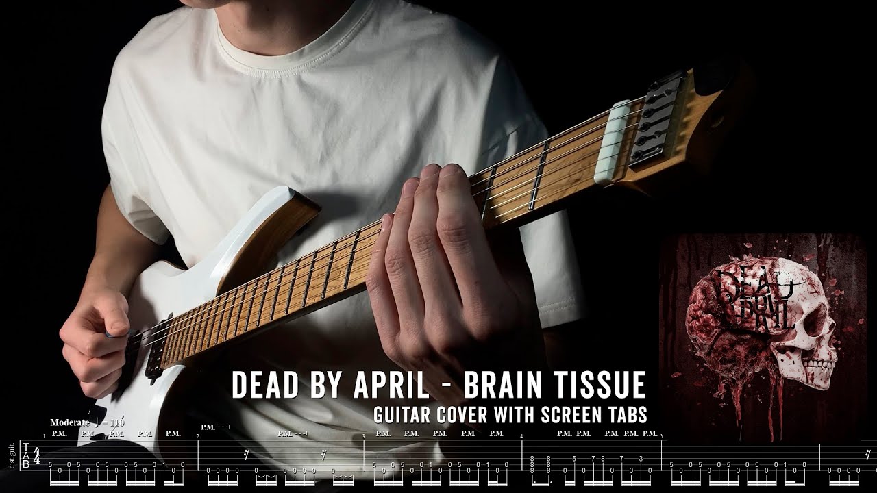 Dead by April - Brain Tissue (Guitar Cover With Screen Tabs)
