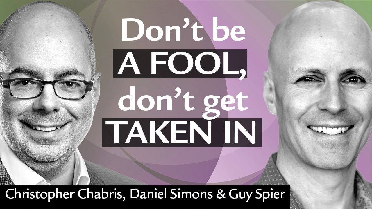 Understanding Intuition: When to Trust It and When to Doubt It | Daniel Simons & Christopher Chabris
