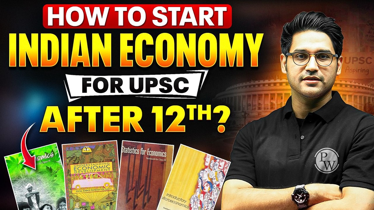 How to Study Indian Economy for UPSC After 12th? | This Strategy Can Save You Years!🔥