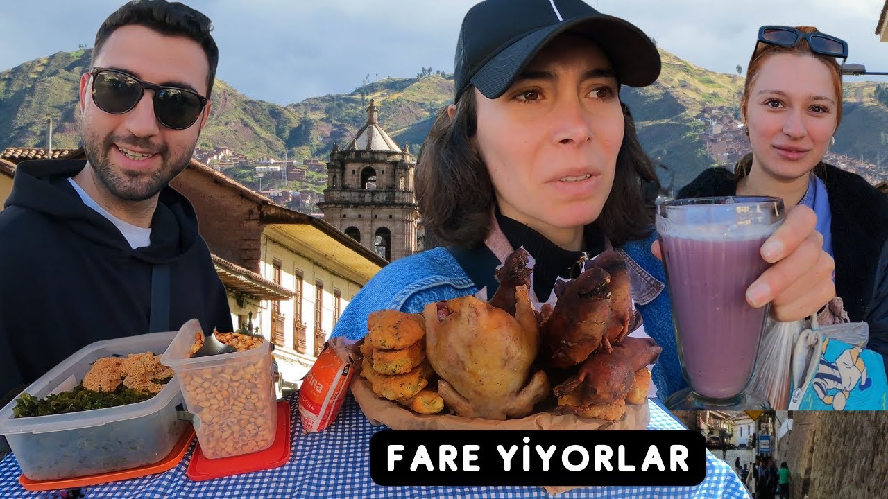 Cusco' da  Yemek (CUY/FARE) festivali ~ Amerikalı kızlarla MEYVE denemesi @cagatayozdemir7  ile