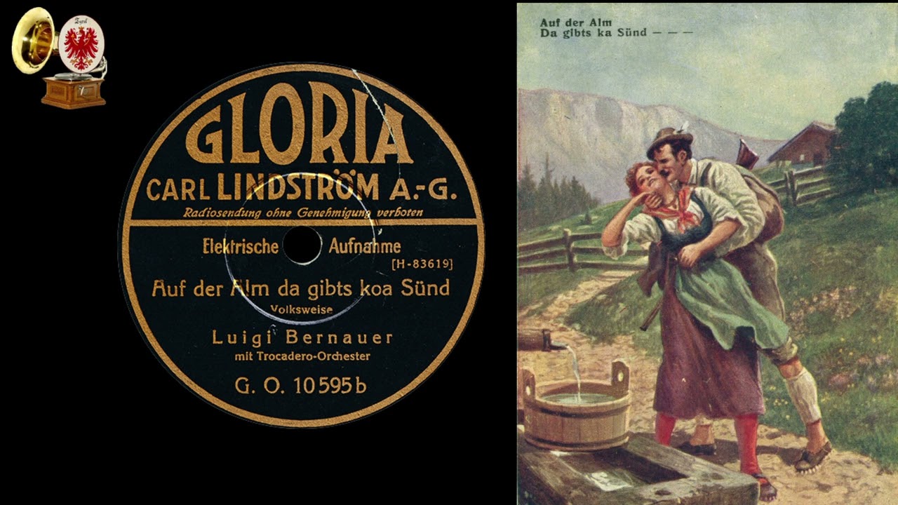 AUF DER ALM DA GIBTS KOA SÜND - LUIGI BERNAUER