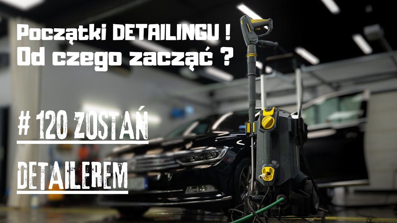 Co potrzebujesz otwierając Detailing | odc. 120