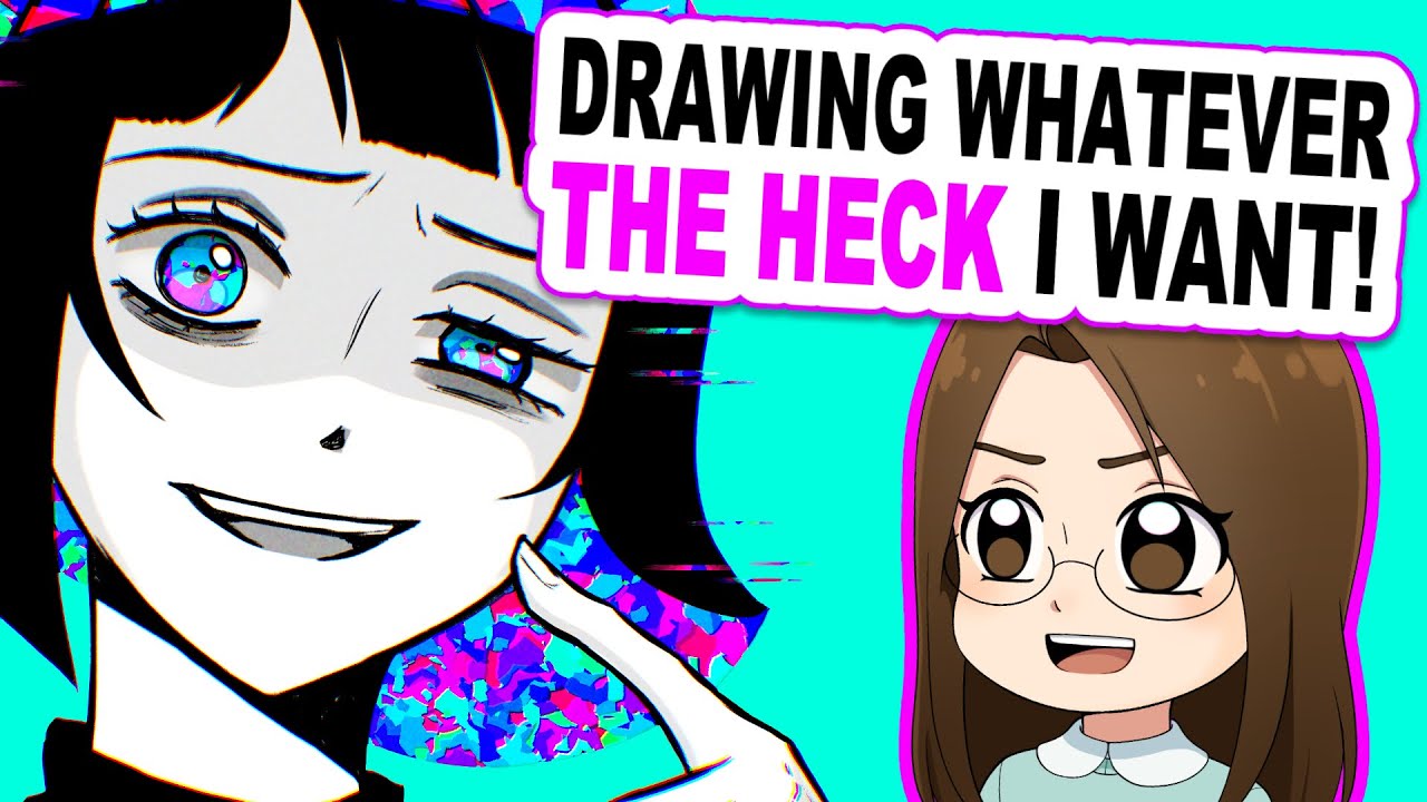 No, I'm not going Crazy. 🤪 Drawing Whatever THE HECK I Want!