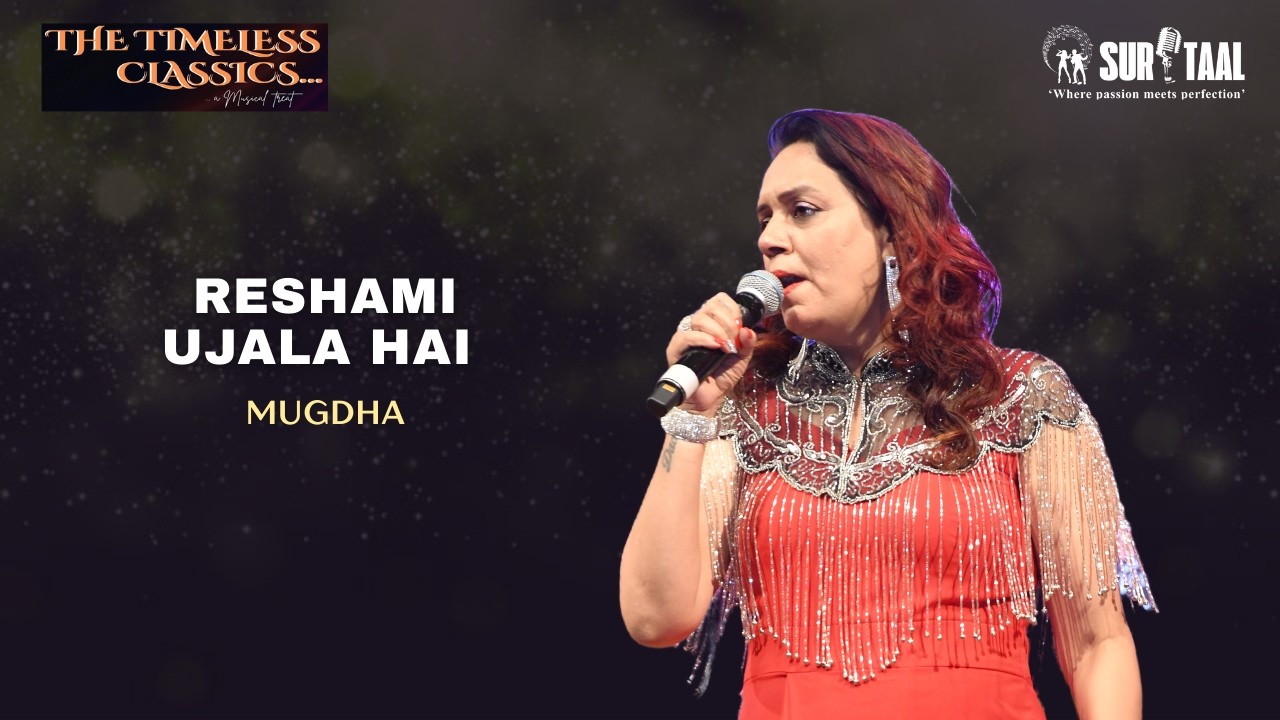 RESHAMI UJALA HAI | MUGDHA | SURTAAL ENTERTAINMENTS (VASHI)