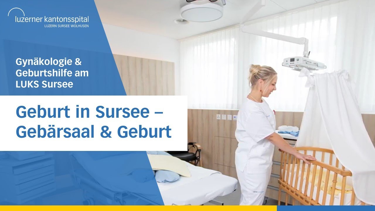 Geburt in Sursee - Teil 3 - Gebärsaal & Geburt