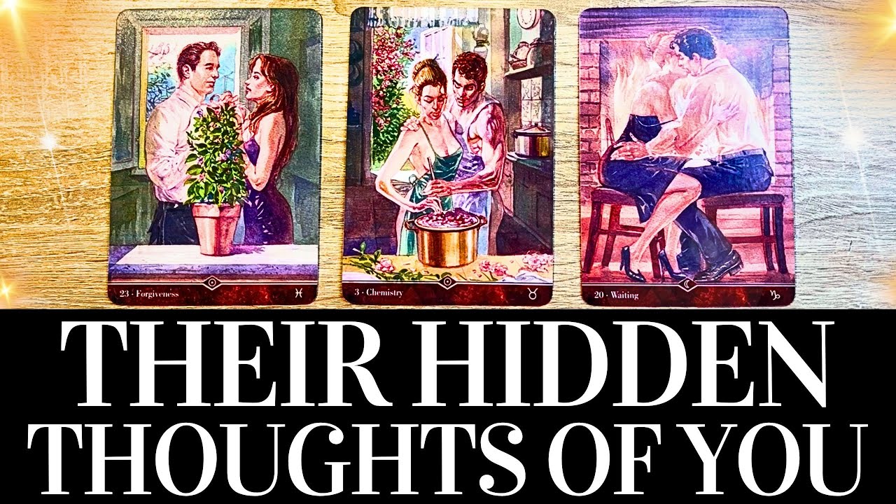 🔥🔮 THEIR SECRET FEELINGS & HIDDEN THOUGHTS ABOUT YOU 🔮🔥 PICK A CARD Love Tarot Reading Timeless