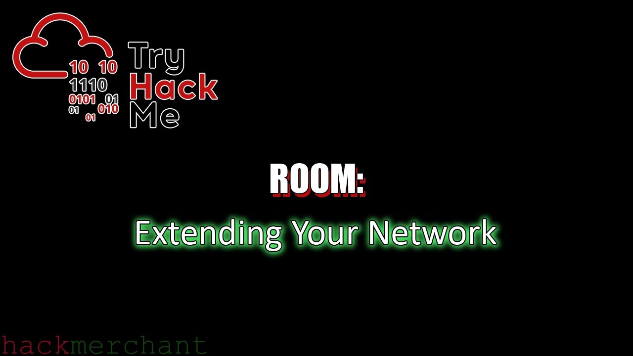Extending Your Network | TryHackMe Walkthrough