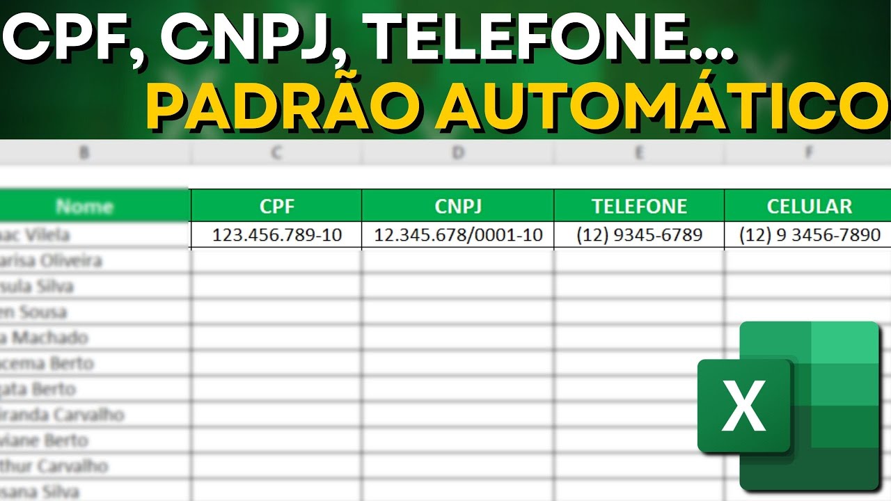 Formatando CPF, CNPJ, Telefone, Celular no EXCEL | Modelos de Máscara Padrão Automático