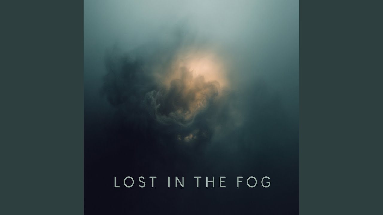 Lost in the Fog