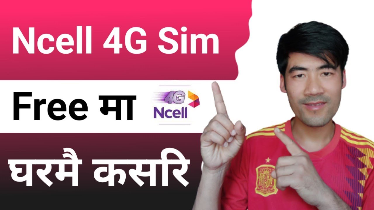 Ncell 4g upgrade | Ncell Sim 4G Kasari Banaune