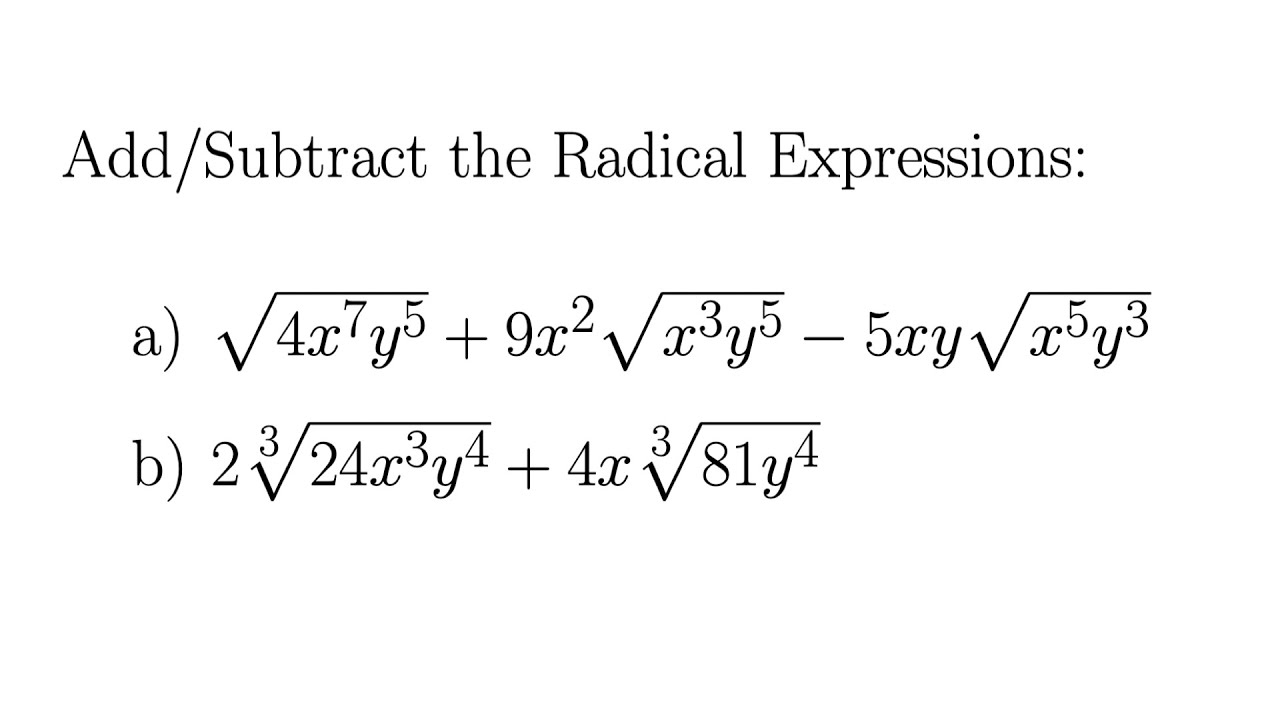 Adding and Subtracting Radical Expressions with Multiple Variables