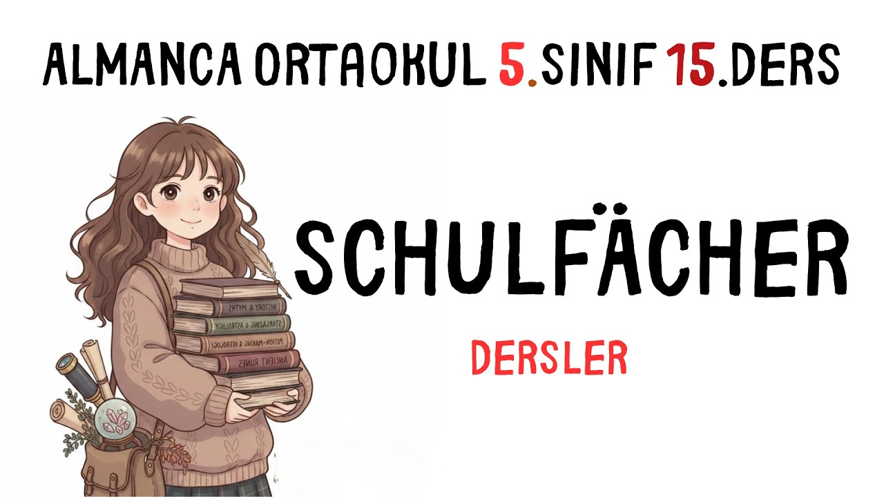 Schulfächer-Almanca Dersler-Ortaokul 15.Ders