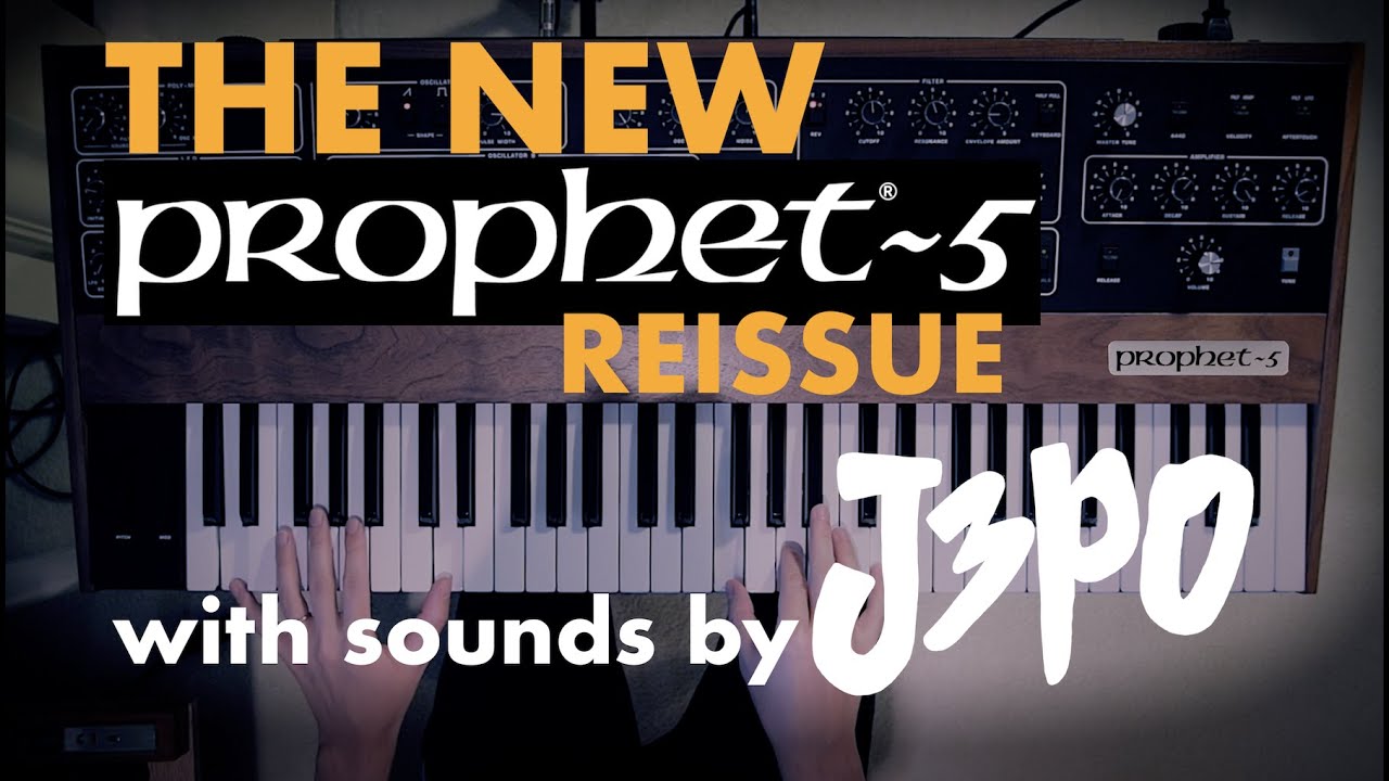 THE NEW PROPHET 5 REISSUE - JULIAN 