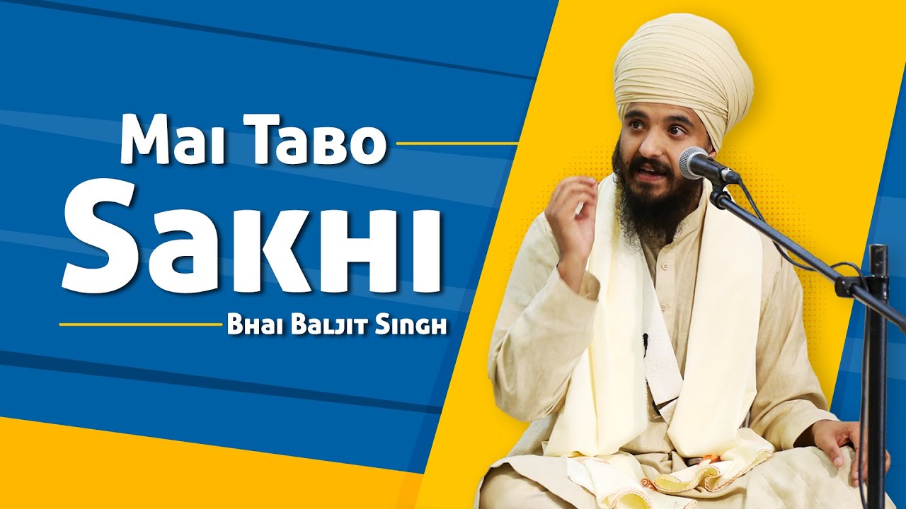 From Sin to Salvation at the Feet of Guru Har Rai Sahib Ji - The Amazing Journey of Mai Tabo