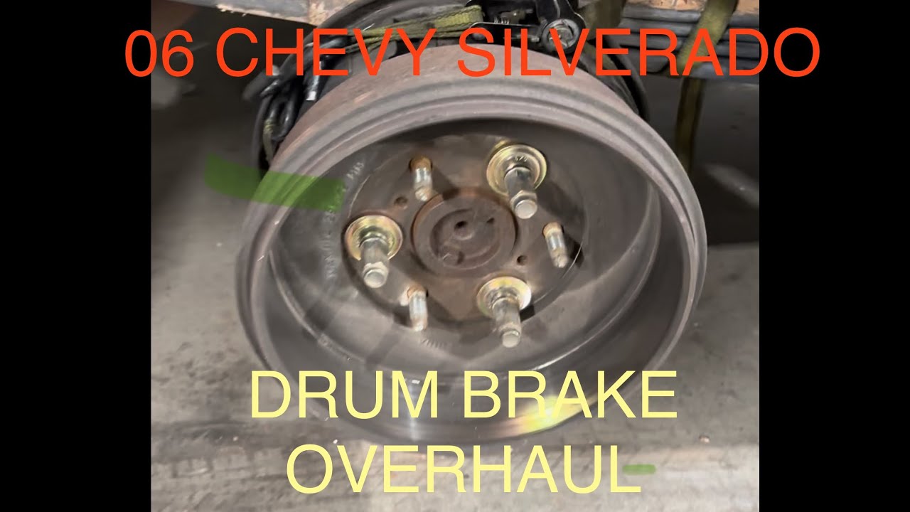 2006 Chevy Silverado Drum Brake Overhaul and Replacement