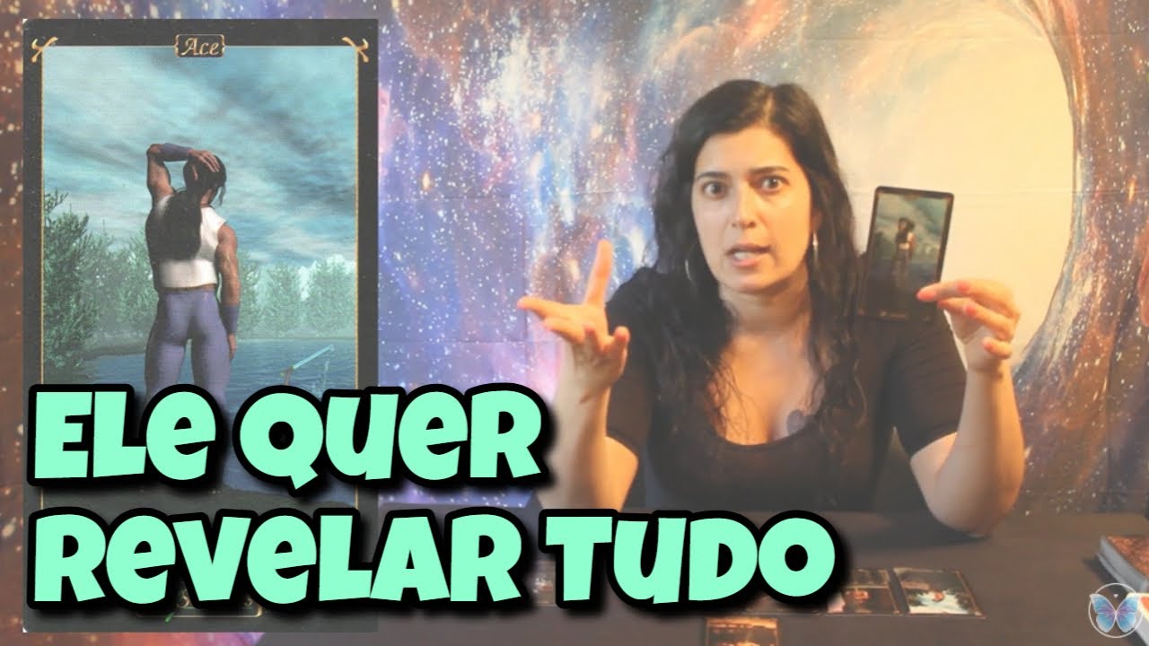 Ele Quer Revelar Tudo (Amor) 💗 Leitura Tarot Oráculos