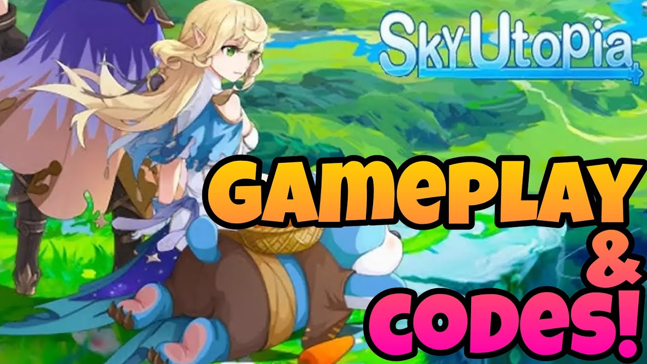 Sky Utopia - Bluestacks Gameplay + 5 Codes Available