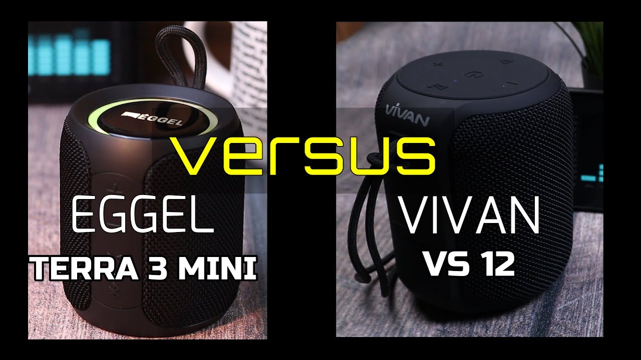DUEL SPEAKER : EGGEL Terra 3 Mini VS VIVAN vs12 / Speaker Bluetooth