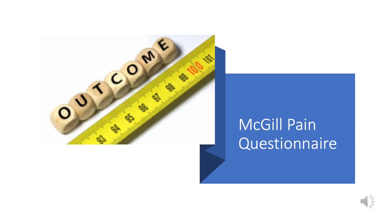 Outcome Measures - Group 12: McGill Pain Questionnaire and Functional Gait Assessment