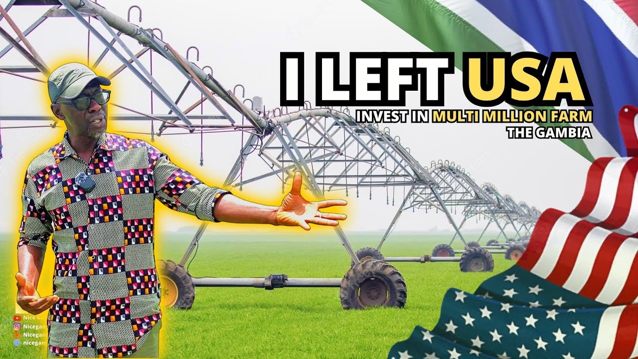 I left USA for Millionaire Farm Investment in The Gambia