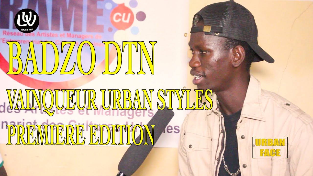URBAN FACE AVEC BADZO DTN VAINQUEUR URBAN STYLES PREMIERE EDITION