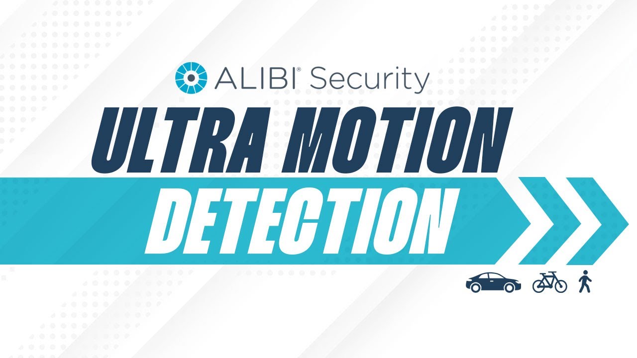 Ultra Motion Detection - Advanced AI Analytics from Alibi Security