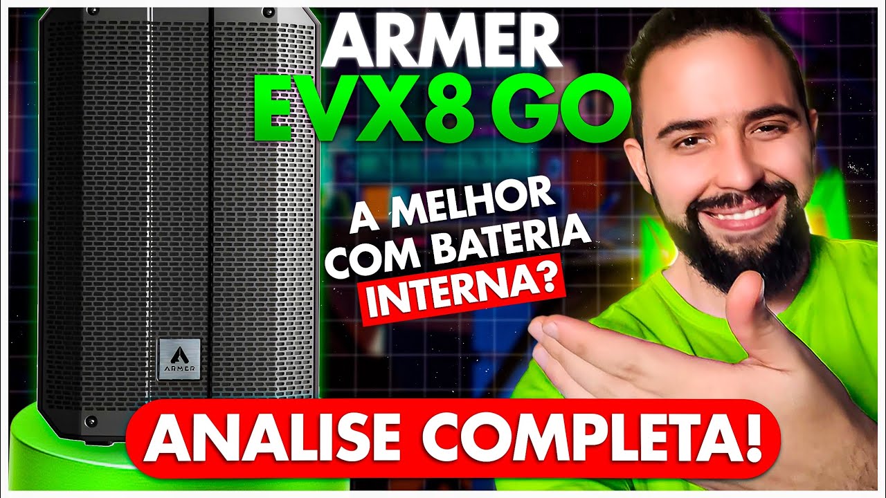 Armer EVX8 GO - a MELHOR caixa com Bateria Interna da categoria? Análise COMPLETA!