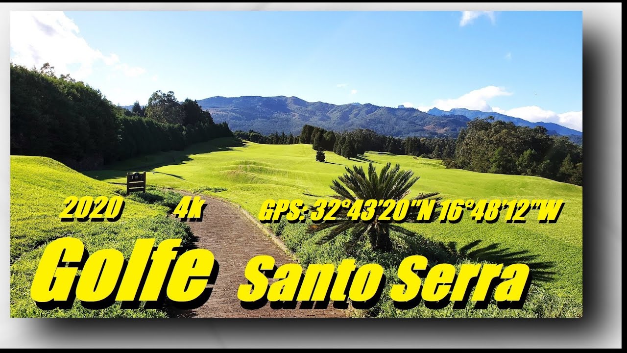 𓂀✅ #Santo_da_Serra 🟡 #Golfe 🧿 #Madeira_Island ✽ 2020 ✽ 4K ⭐⭐⭐𓂀