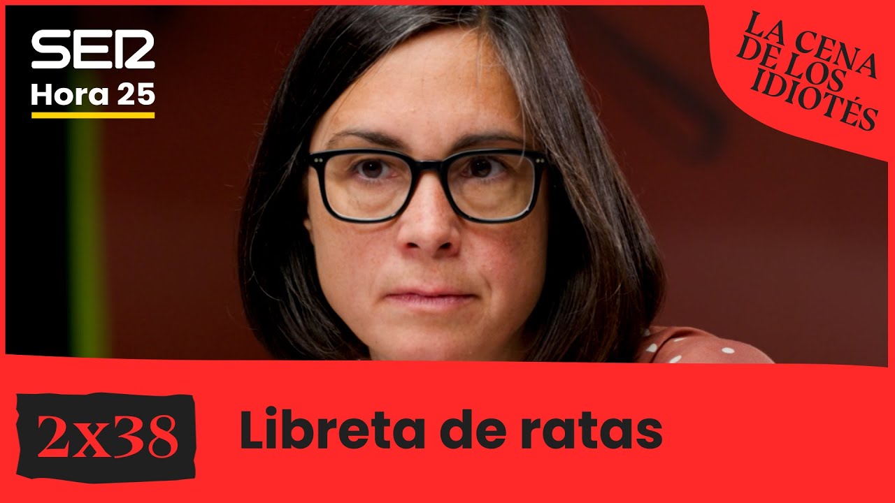 La cena de los idiotés 2x38 | Libreta de ratas traidoras