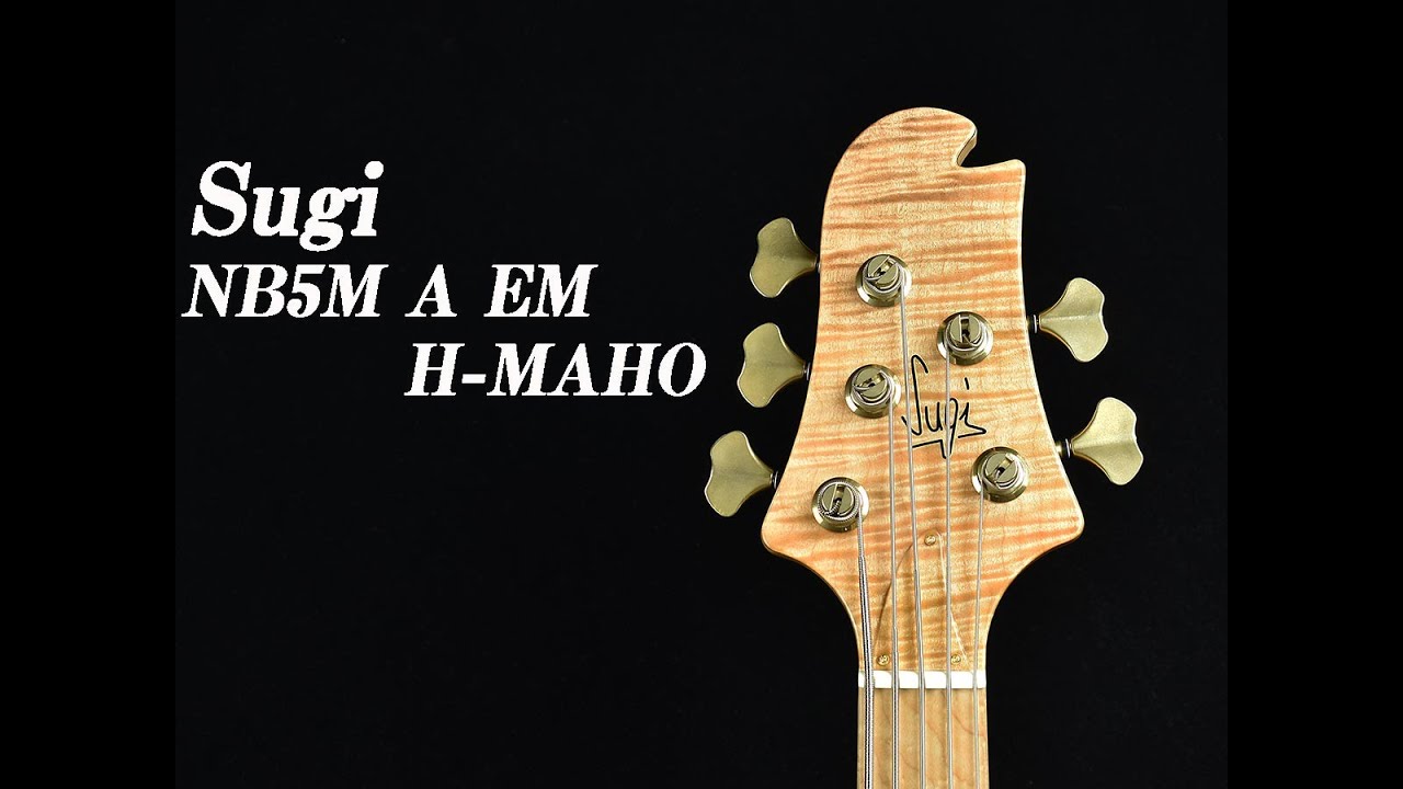 【ベース紹介】Sugi  NB5M A EM/H-MAHO