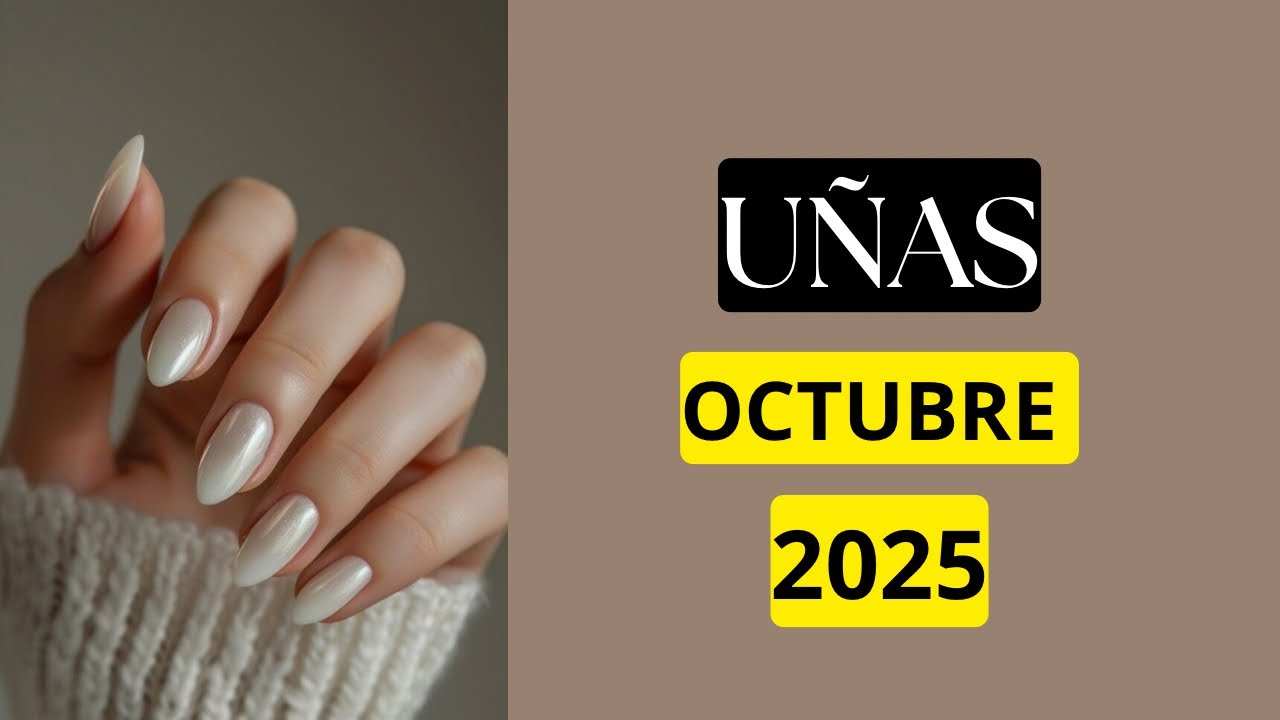 ✨UÑAS en TENDENCIA OCTUBRE 2025| HERMOSAS UÑAS ELEGANTES😍 #tendencias2025 #uñas #nails #naildesign 