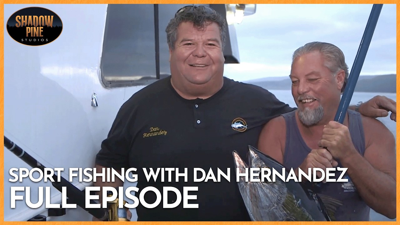 Tuna Fishing Tips & Techniques | Sport Fishing with Dan Hernandez | Shadow Pine Studios