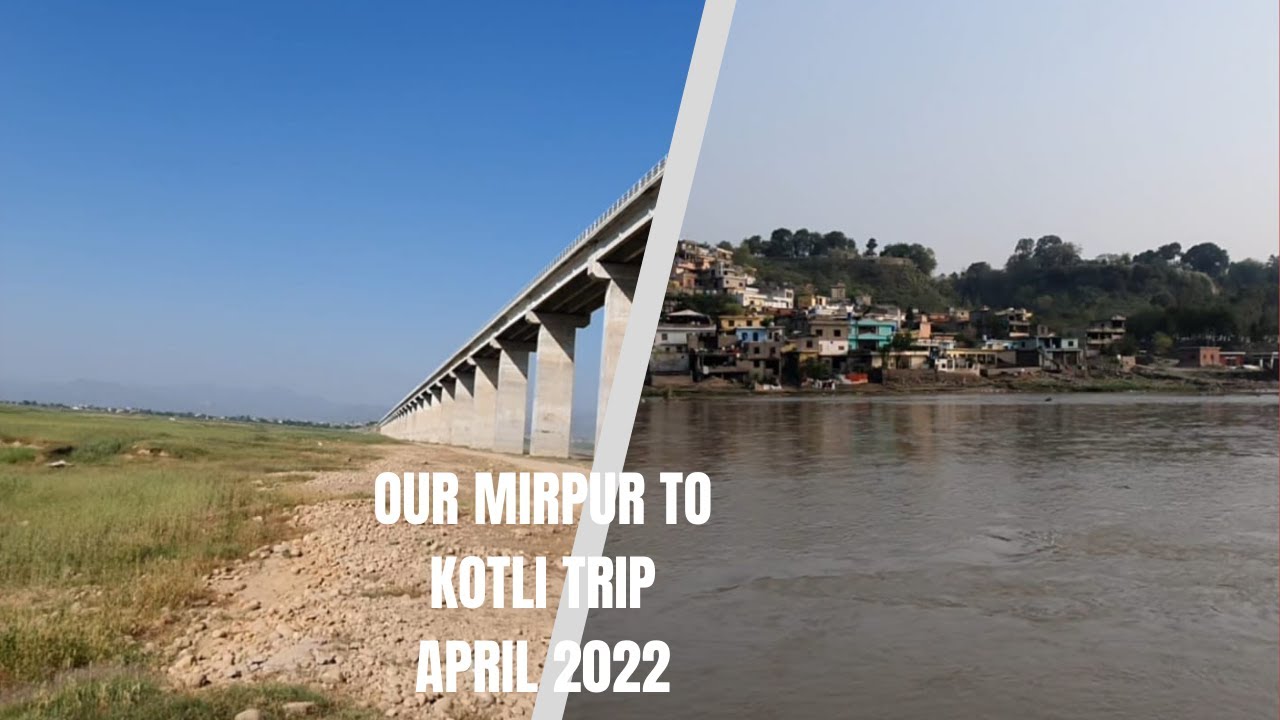 My Kotli Trip