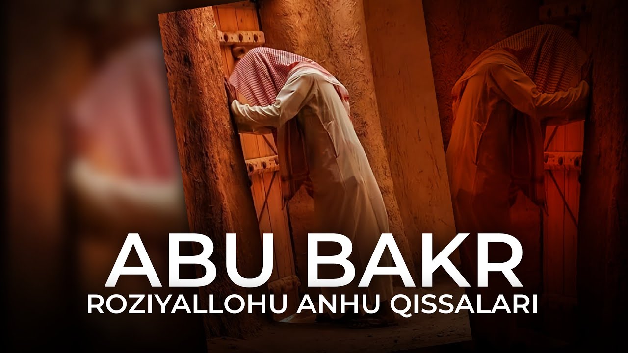 Abu Bakr roziyallohu anhuning qissalari | Ustoz Abdulloh Zufar