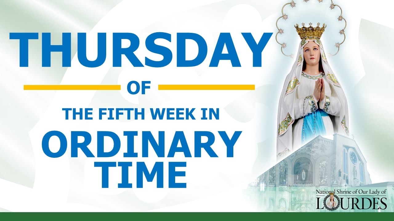 February 12, 2026 - Vespers and 6:00 PM Mass on Thursday of the Fifth Week in Ordinary Time.