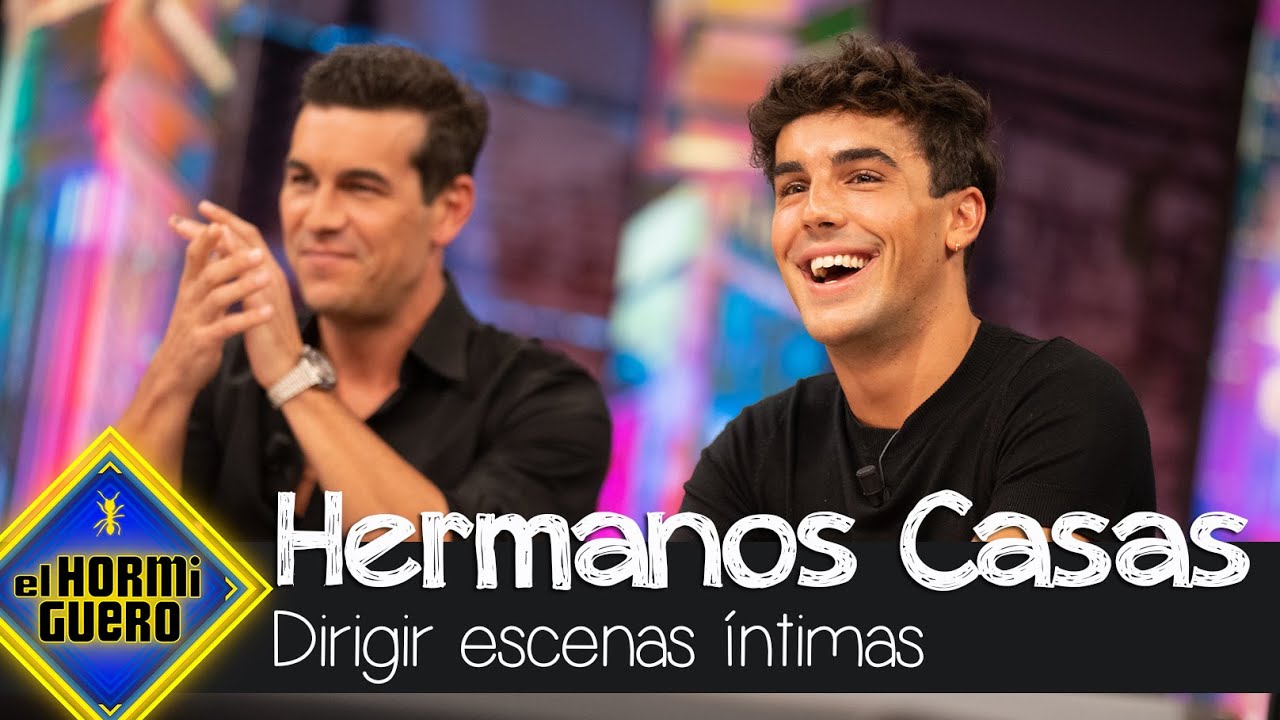 Mario Casas revela cómo ha sido dirigir a su hermano Óscar en las escenas íntimas - El Hormiguero