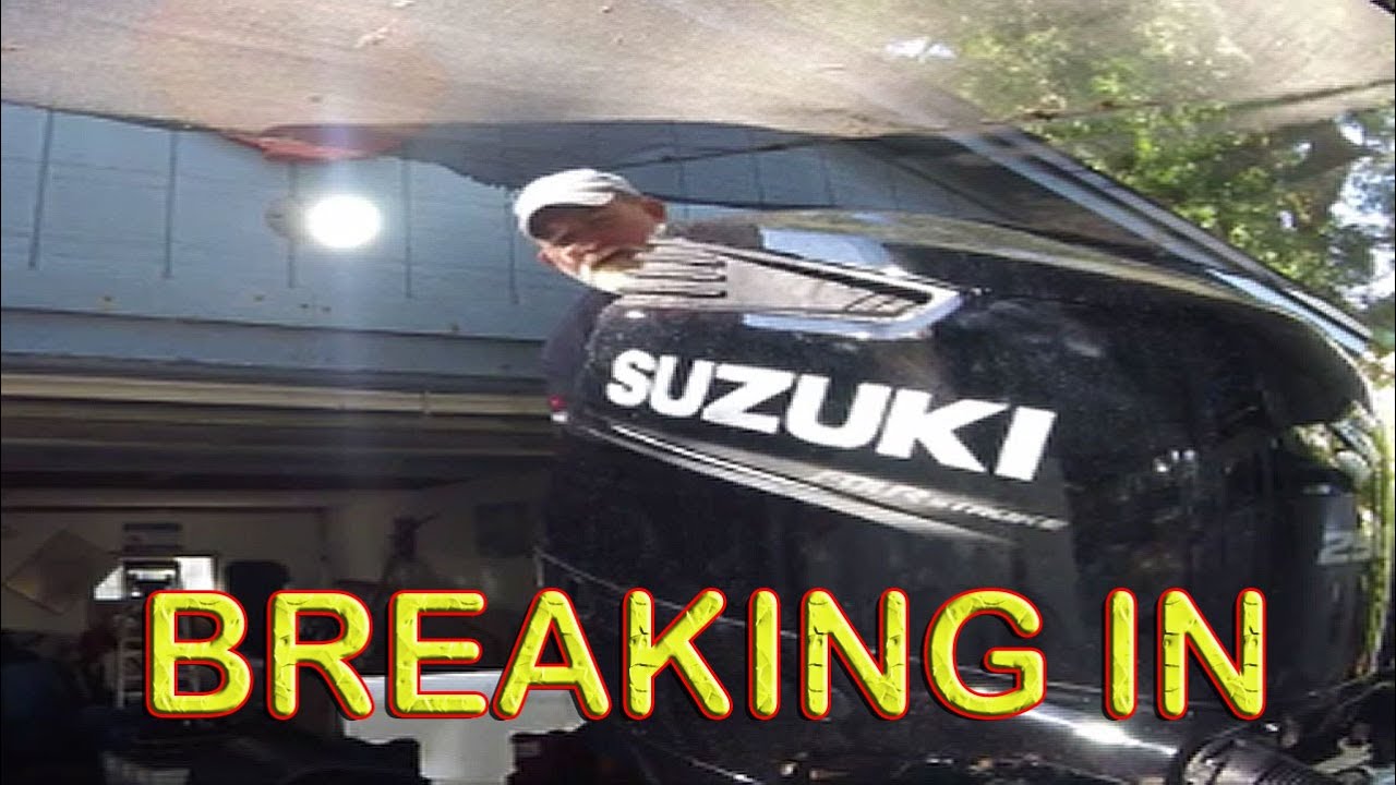 2020 SUZUKI DF250 ''break-in''