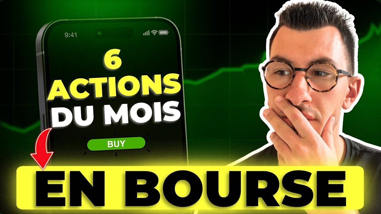 6 Actions que je vais Acheter en D&eacute;cembre 2025 en Bourse !