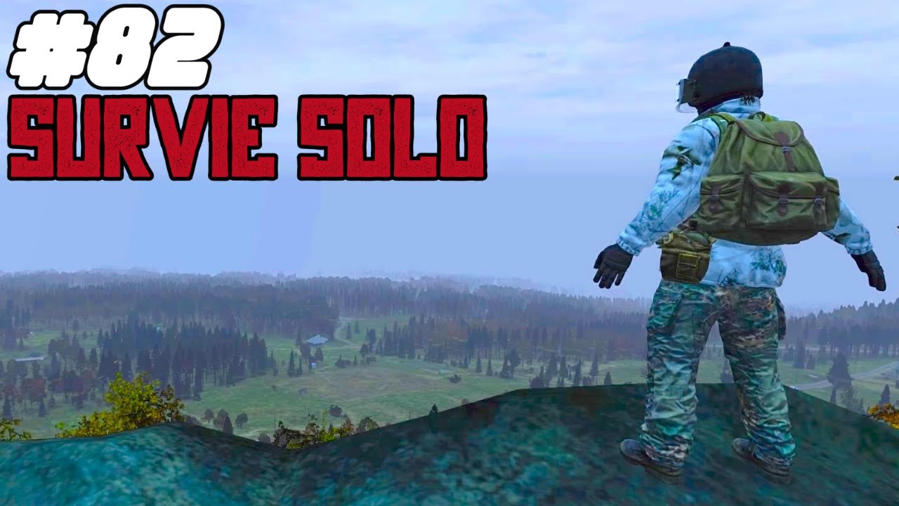 DayZ #82 - Difficile de survivre seul