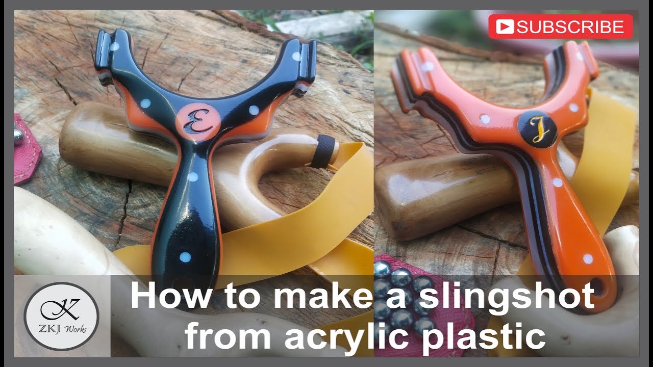 How to make a slingshot from acrylic plastic