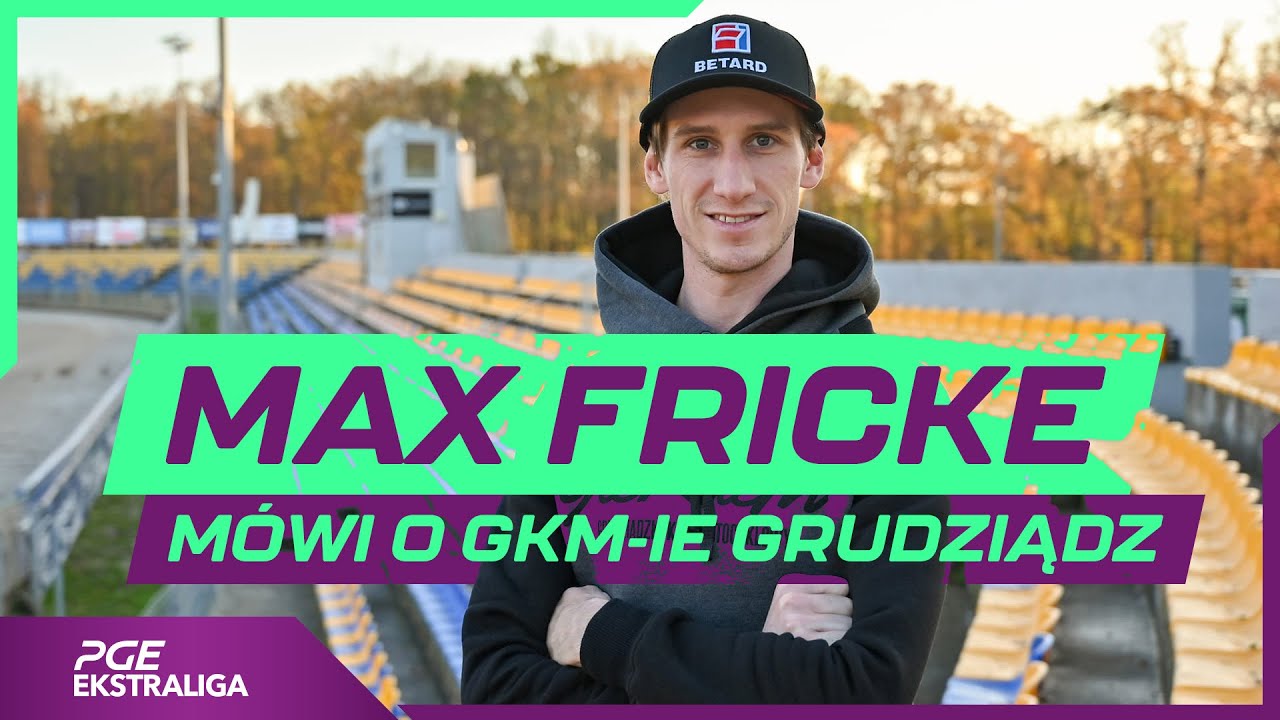 Max Fricke o powodach powrotu do PGE Ekstraligi