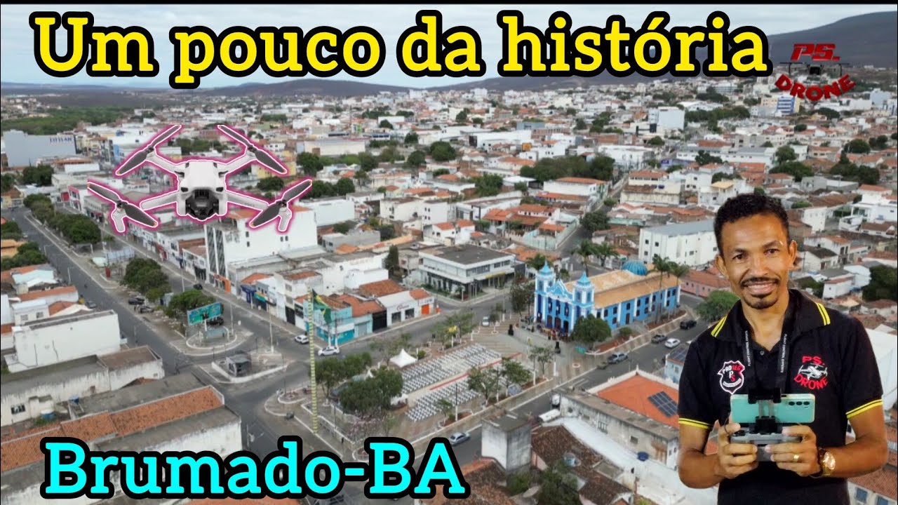 Conheça um pouco da história de Brumado-BA (Voo 760)