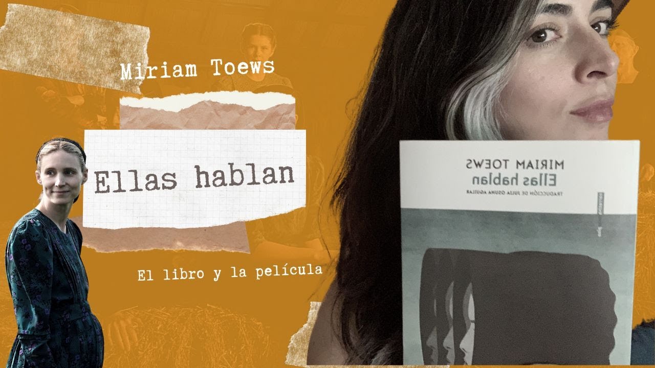 Ellas hablan, ¿el libro o la película?