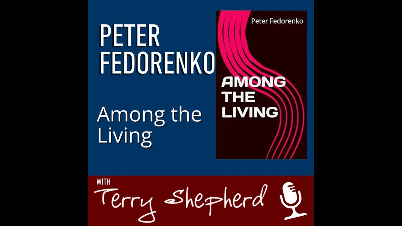 Peter Fedorenko - Among the Living