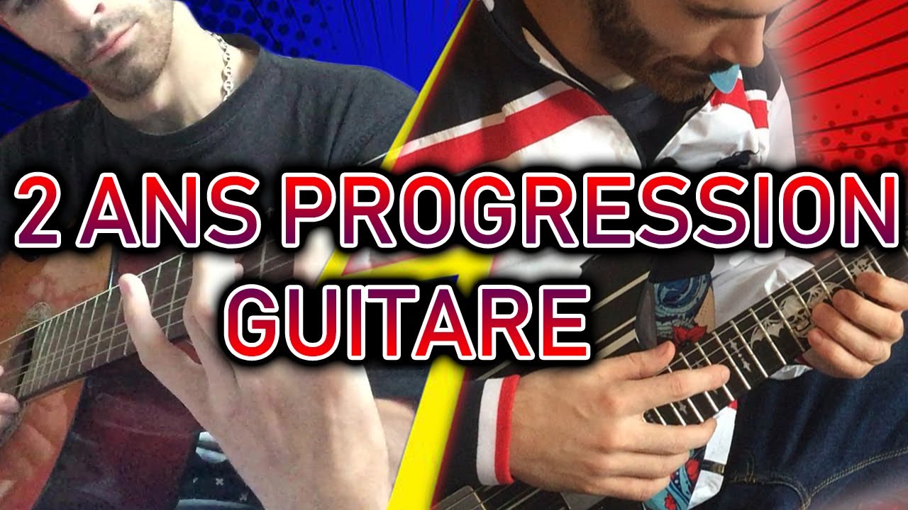 2 ANS DE PROGRESSION GUITARE (autodidacte) - SEKO