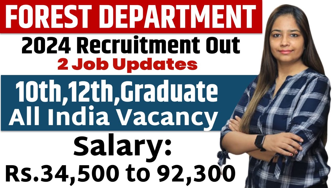 Forest Department Recruitment 2024 Out | Forest Department Vacancy 2024 | Govt Jobs Aug 2024 | Meet