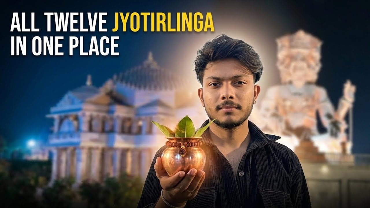 ALL TWELVE JYOTIRLINGA IN ONE PLACE || SHIVALYA THEME PARK || FULL VLOG