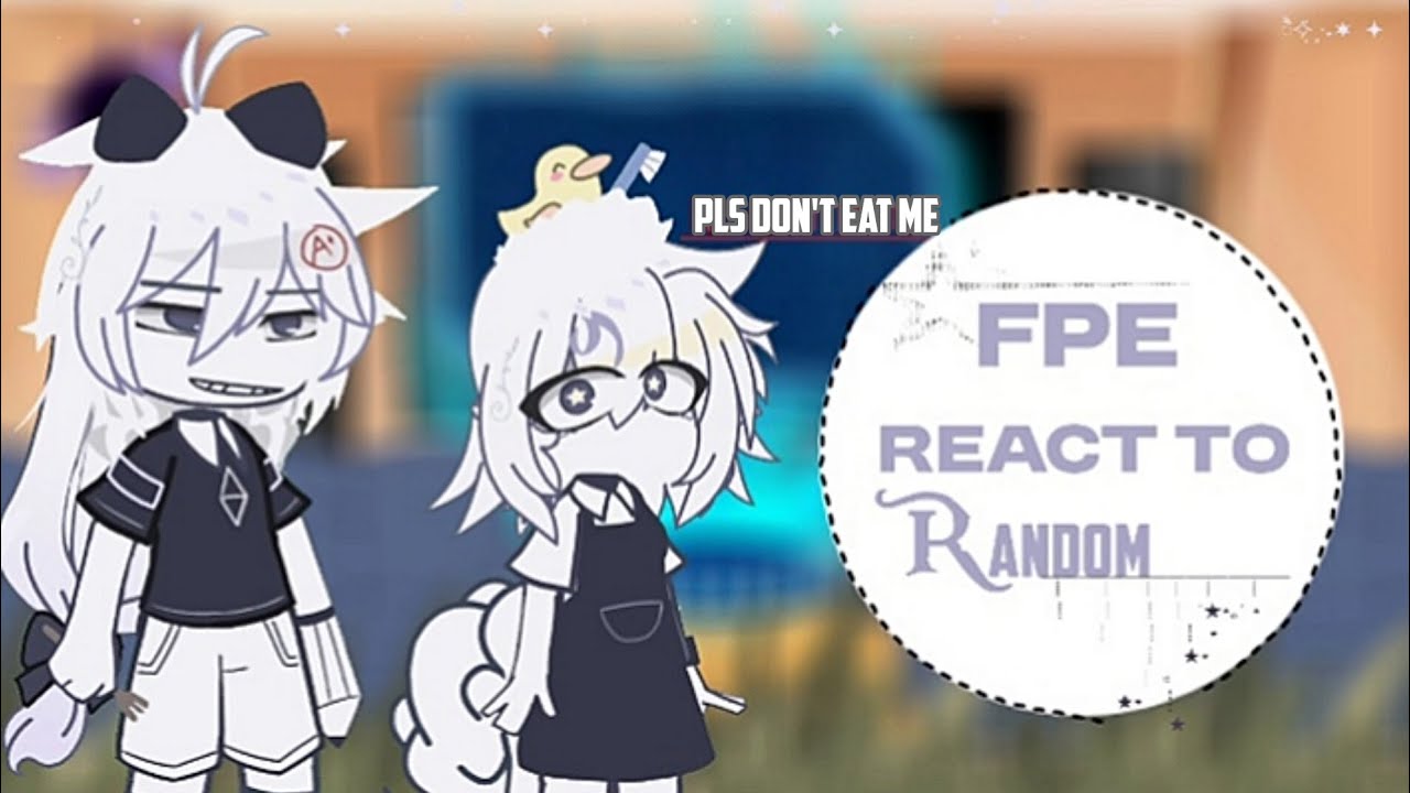 ٠࣪⭑꩜.ᐟ FPE react to random || 1/??? || Fundamental paper education ||
