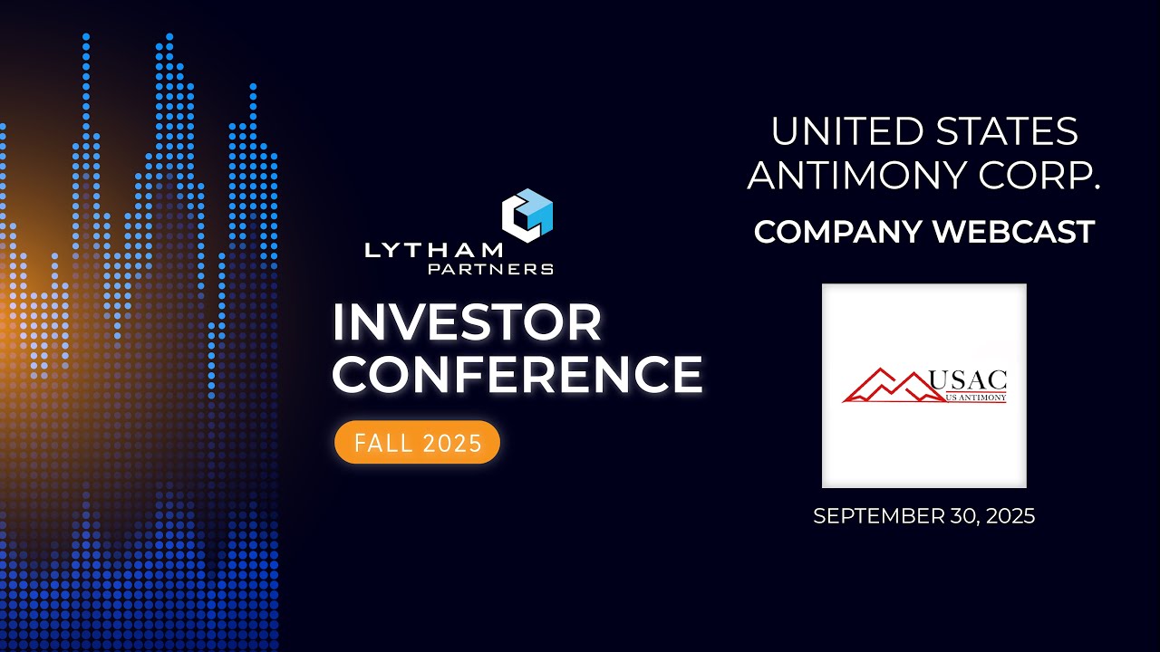 Вебинар компании United States Antimony Corp. на конференции для инвесторов Lytham Partners осень...