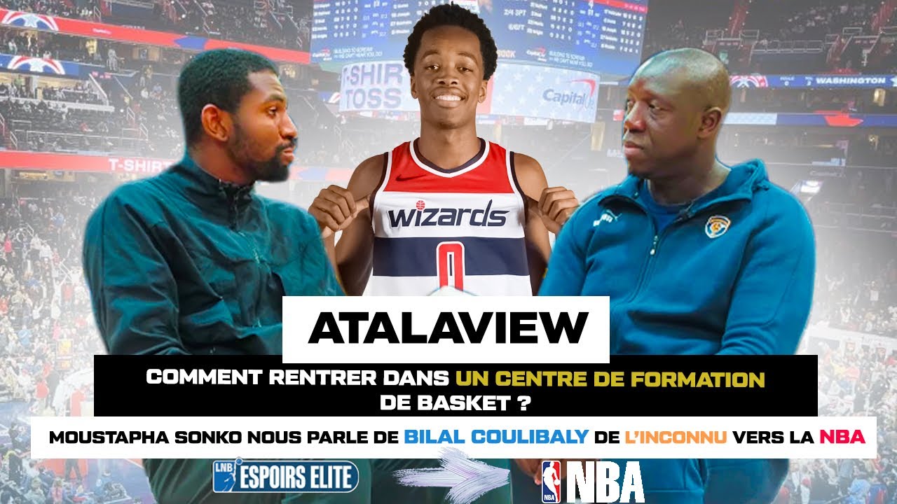 Comment rentrer dans un centre de formation basket ? Bilal Coulibaly de U17 région à la NBA